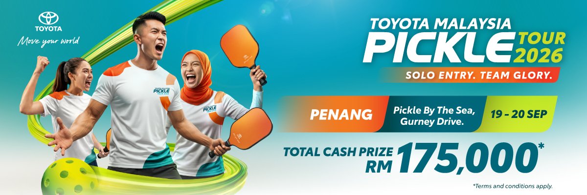TOYOTA Malaysia Pickle Tour 2026 - Gurney, Penang