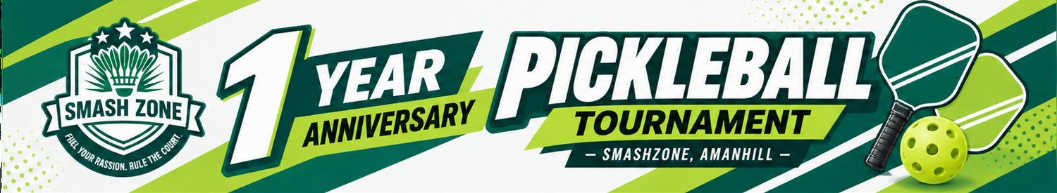 Pickleball Tournament - 1 YR Anniversary Smashzone, Amanhill