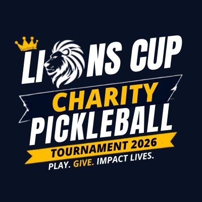 🦁 Lions Cup 2026 - Charity Pickleball Tournament