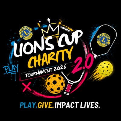 🦁 Lions Cup 2026 - Charity Pickleball Tournament 2.0